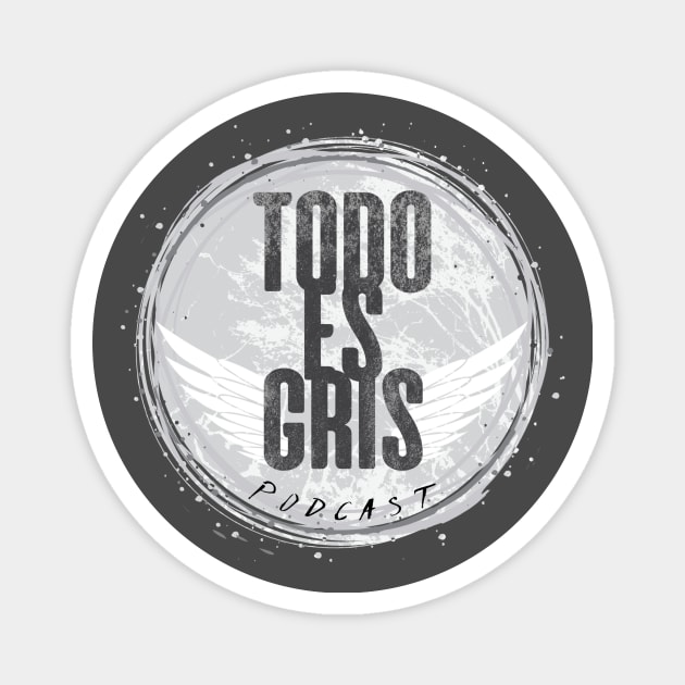 Todo es Gris Podcast Logo Magnet by ConCiencia Media